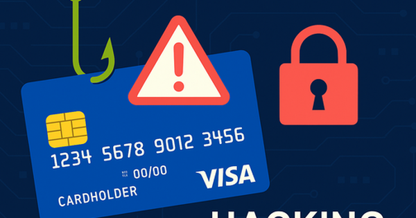 Mất tiền vì thẻ Visa bị hack: Hàng triệu người dùng cần lưu ý những cảnh báo quan trọng này